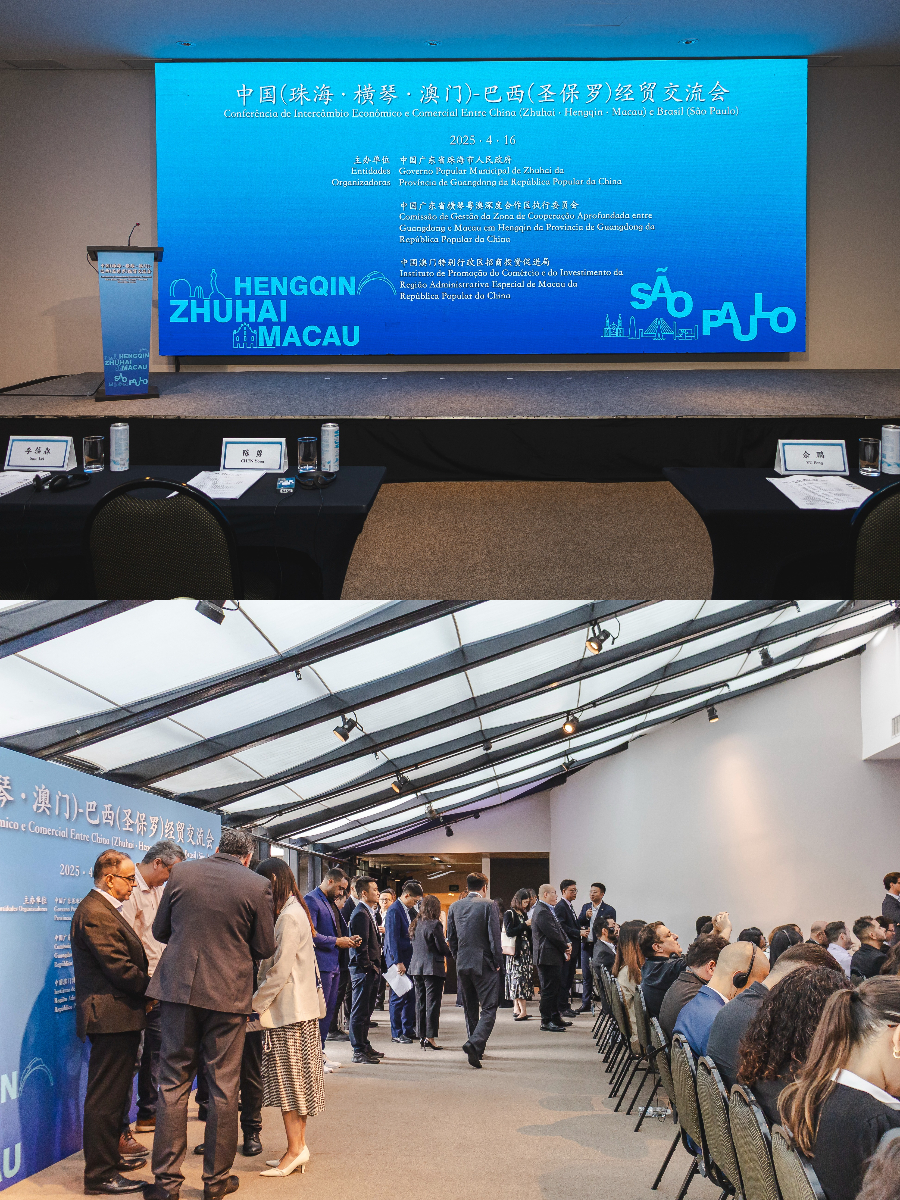 China (Zhuhai, Hengqin, Macau) - Brasil (São Paulo) Conferência de Troca Econômica e Comercial