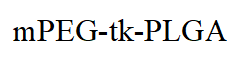 mPEG-tk-PLGA