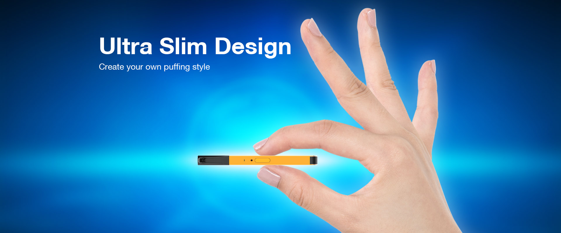 Ultra Slim Design