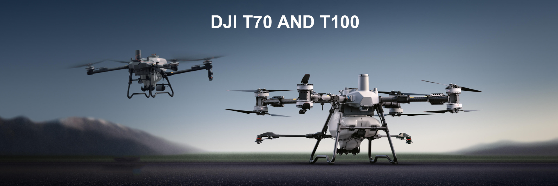 1920x640-DJI-T70AND T100