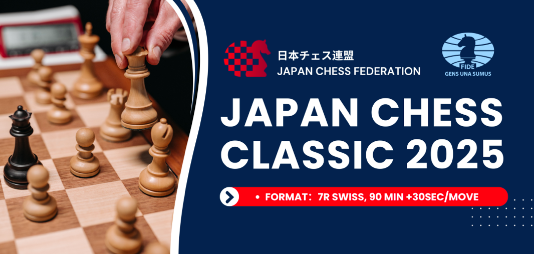 Chess Classic 2025 International Open and Japan Study Tour Recap