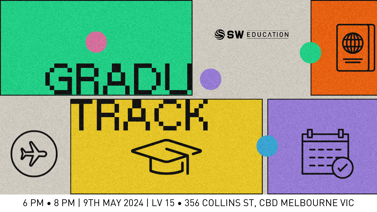 日期：2024年5月9日，星期四
时间：下午6:00 - 晚上8:00
地点：SW Education（查看地图）
为帮助您规划毕业后的未来，SW Education诚邀您参加一次深入交流的活动——GRADUTRACK，一起完善您的毕业规划清单。