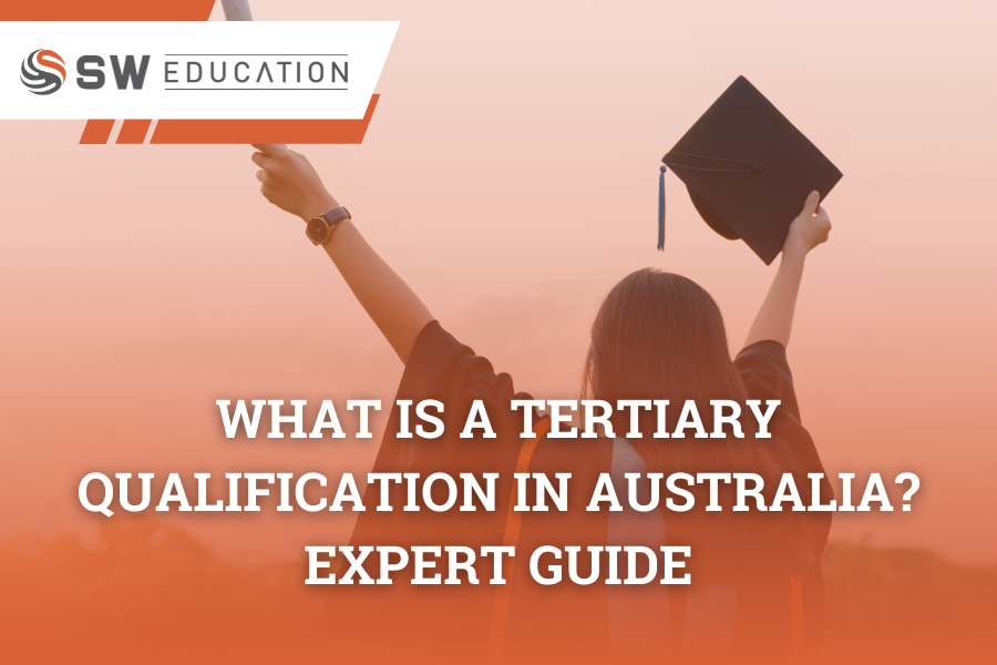 What Is A Tertiary Qualification In Australia_ Expert Guide